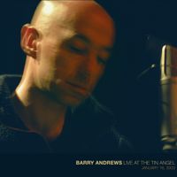 Live at the Tin Angel by Barry Andrews