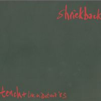 Tench + Extras by Shriekback