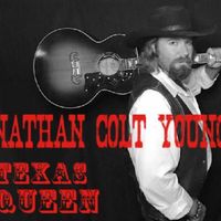 Texas Queen by Nathan Colt Young