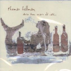 Thomas Hellman - Stories from Oscar’s Old Café - 2002
