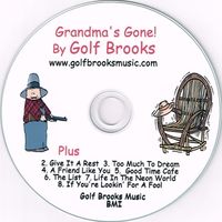 Grandma's Gone by Golf Brooks