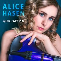 Violintro by Alice Hasen