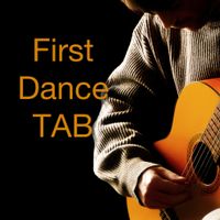 First Dance Tablature