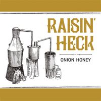 Raisin' Heck: CD