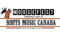 DUO: MooseFest - Roots Music Canada's 5th Anniversary Party!