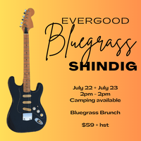 Evergood Bluegrass Shindig