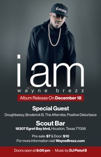 "I Am" Wayne Brezz EP Release Party