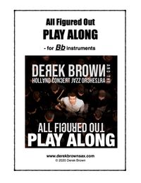 All Figured Out Play Along Package [Sheet Music AND Play Along Album] (Bb Instrument)