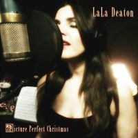 Picture Perfect Christmas (3 Bonus Tracks Re-Issue) by LaLa Deaton