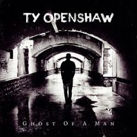 Ghost of a Man by Ty Openshaw