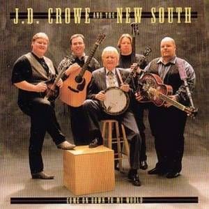 J.D Crowe: Come On Down To My World
