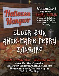 Halloween Hangover Show EARLY SHOW!