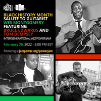Black History Month - Salute to Wes Montgomery