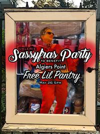 Algiers Point Free Lil Pantry w/Valerie Sassyfras May 26, 5-6pm @Crown and Anchor Pub!
