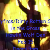 Valerie Sassyfras Post Valentine's Day Show w/Dirty Rotten Snake In The Grass 9pm!