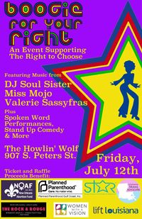 Boogie For Your Right: An Event Supporting The Right ToChoose ft. Valerie Sassyfras/Miss Mojo/DJ Soul Sister 9pm!