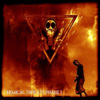 Chemical Threats - Phase 1 (2007) by MISSION : INFECT