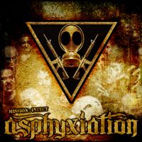 Asphyxiation (2009) by MISSION : INFECT