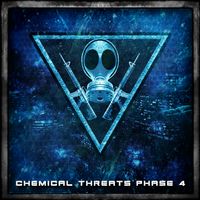 Chemical Threats - Phase 4 (2017) by MISSION : INFECT