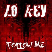Follow Me (2004) by Lo Key