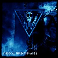 Chemical Threats - Phase 2 (2007) by MISSION : INFECT