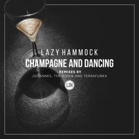 CHAMPAGNE AND DANCING by Lazy Hammock