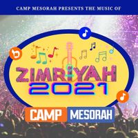 Zimriyah 2021 by Camp Mesorah