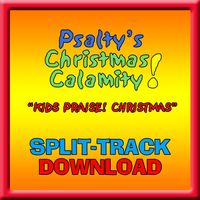 PSALTY'S CHRISTMAS CALAMITY - SPLIT-TRACK by Ernie Rettino & Debby Kerner Rettino