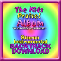 THE KIDS PRAISE ALBUM! Stereo Instrumental Backtrack by Ernie Rettino & Debby Kerner Rettino