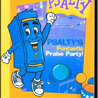 PSALTY'S FUNTASTIC PRAISE PARTY!  We MAIL this DvD