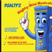 PSALTY'S MIGHTY MINI-MUSICALS  - Download Only by Ernie Rettino & Debby Kerner Rettino