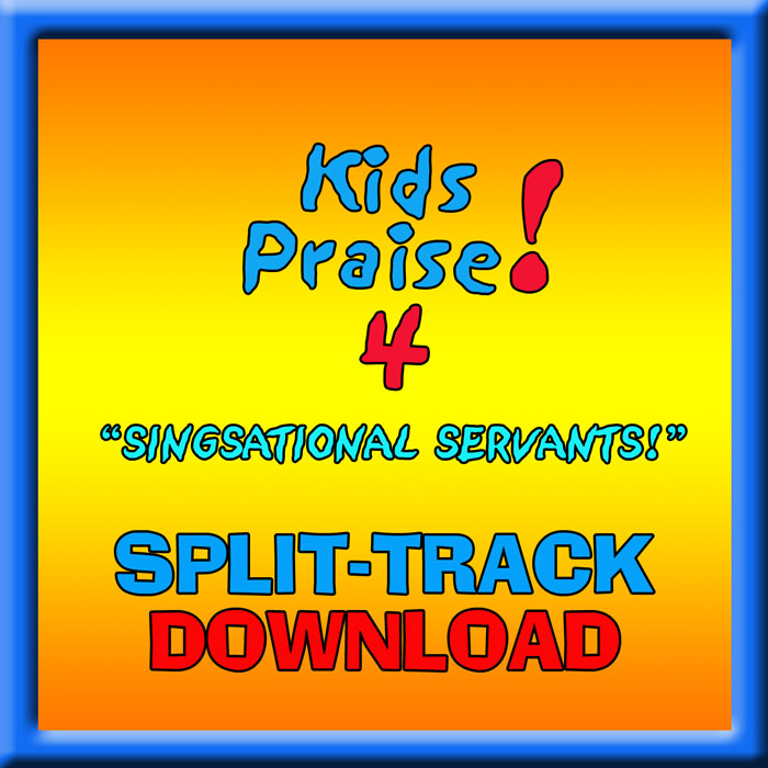KIDS PRAISE! 4 