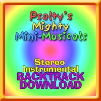 PSALTY'S MIGHTY MINI-MUSICALS -STEREO INSTRUMENTAL BACKTRACK by Ernie Rettino & Debby Kerner Rettino
