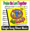 PRAISE THE LORD TOGETHER
