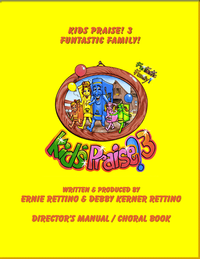 KIDS PRAISE! 3 "FUNTASTIC FAMILY!" -DIRECTOR'S MANUAL