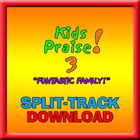 KIDS PRAISE! 3 "Funtastic Family!"  -SPLIT-TRACK by Ernie Rettino & Debby Kerner Rettino