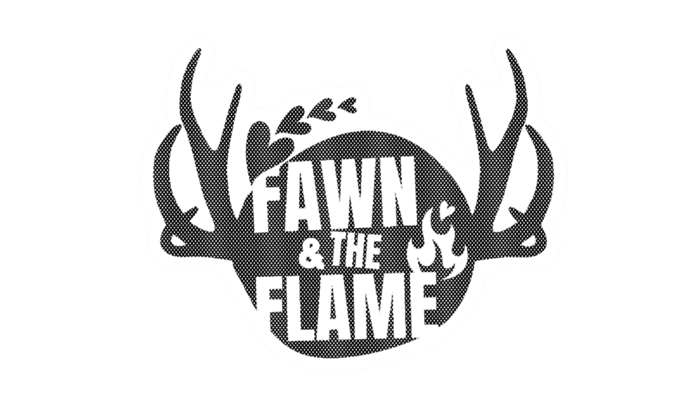 FAWN &amp; THE FLAME 