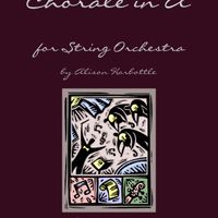 "Chorale in A" for String Orchestra, by Alison Harbottle - Grade 2-2.5