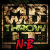 N.B "Mr. Will throw it" single 