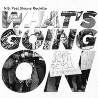 N.B "Whats Going on" single