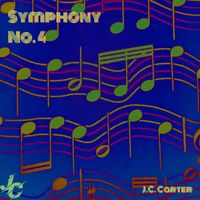Symphony No. 4 by J.C. Carter