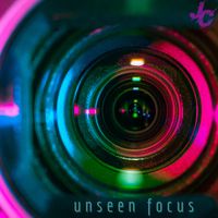 unseen focus by J.C. Carter