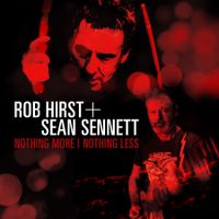 Nothing More / Nothing Less by Rob Hirst + Sean Sennett
