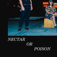 Nectar Or Poison by Indigo Kidd