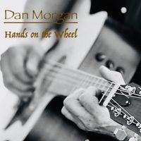 Hands on the Wheel by Dan Morgan Music