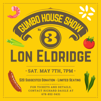 Gumbo House Show #3