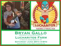 Bryan Gallo live at Lucharitos Farm