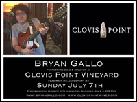 Bryan Gallo live at Clovis Point Vineyard 