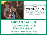 Bryan Gallo live at The Wine Barn & Farmer’s Market