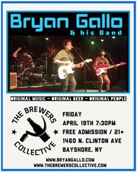 Bryan Gallo + his Band Live At The Brewers Collctive 